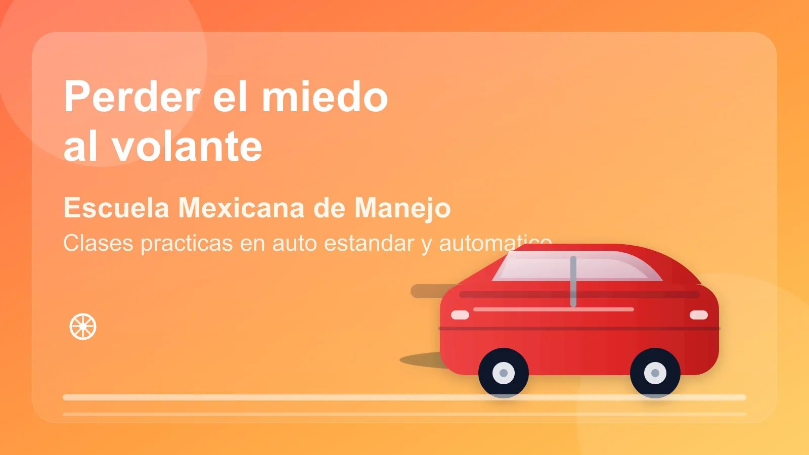 Portada del articulo sobre perder el miedo al volante